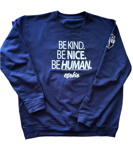 EsoKio BE KIND/ Human Being Navy Crew